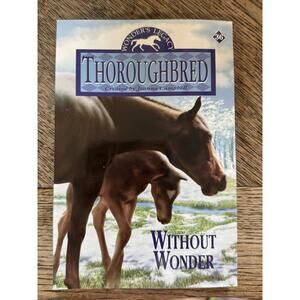 Thoroughbred #36: Without Wonder by Joanna Campbell (1999, Digest Paperback)
